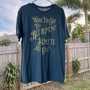 Delta  "Work for God the retirement benefits are great" tee